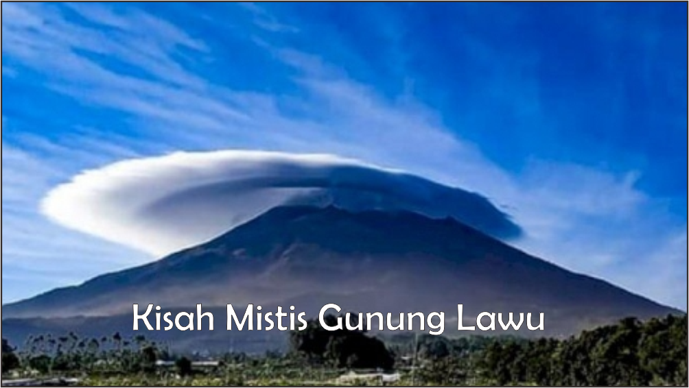 Ritual sesat dan bahaya di Gunung Lawu